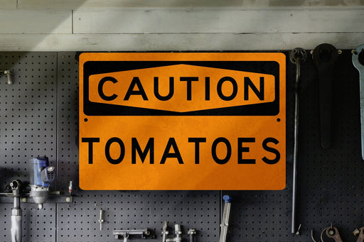 Watch Out for Tomatoes! Quirky Metal Sign for Gardeners