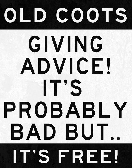 Old Coots Giving Free Advice Metal Sign | Funny Home Decor