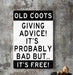 Old Coots Giving Free Advice Metal Sign | Funny Home Decor