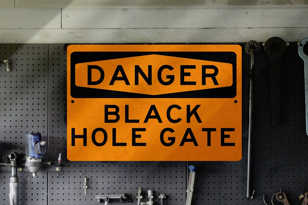 Enter at Your Own Risk - Warning Black Hole Gate Metal Sign: A Gift for Sci-Fi Lovers