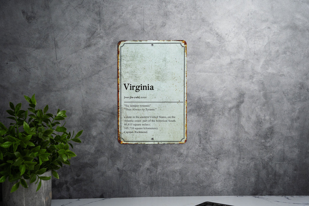 Virginia State Definition - Metal Sign - State Decor - Virginia State Pride