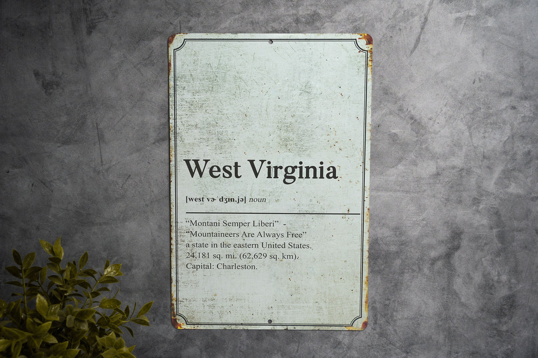 West Virginia State Definition - Metal Sign - State Decor - West Virginia State Pride