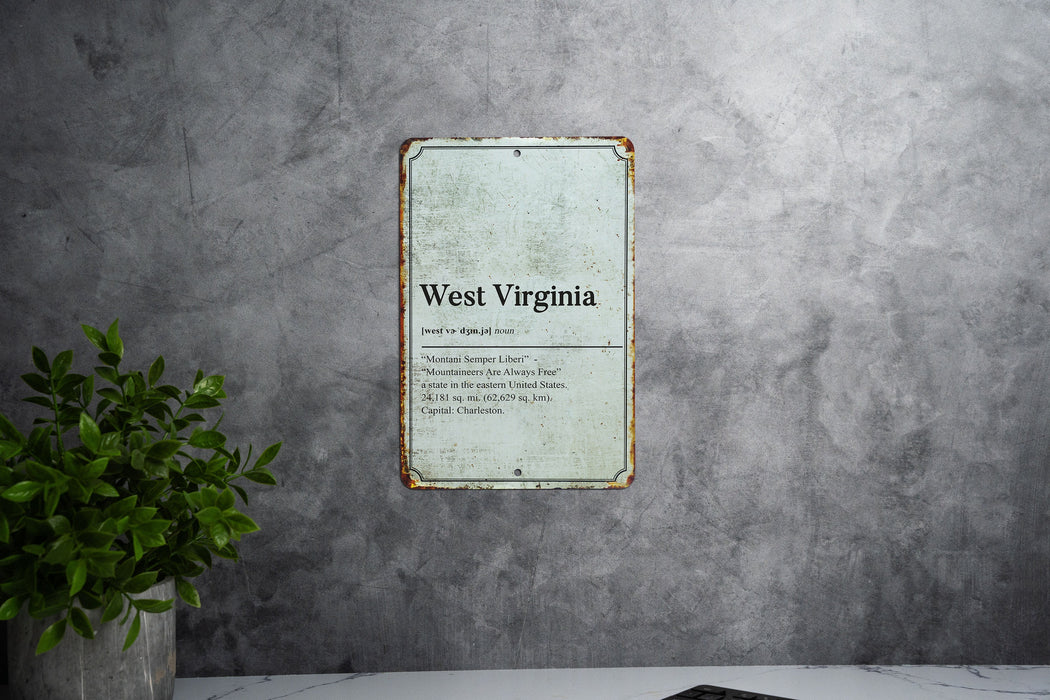 West Virginia State Definition - Metal Sign - State Decor - West Virginia State Pride