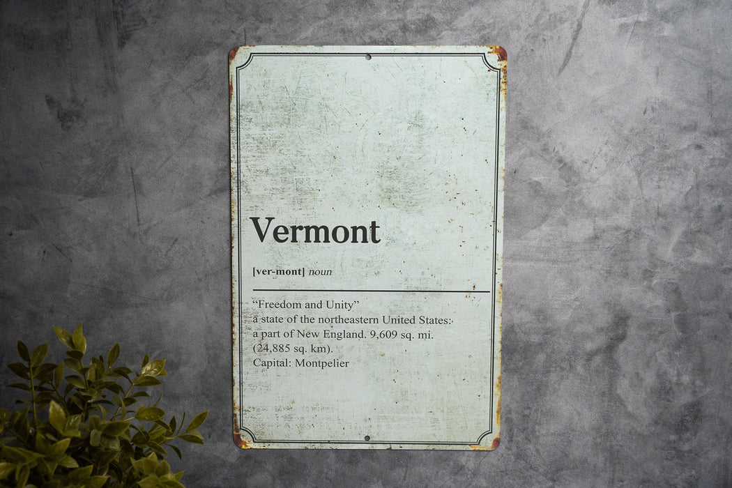 Vermont State Definition - Metal Sign - State Decor - Vermont State Pride