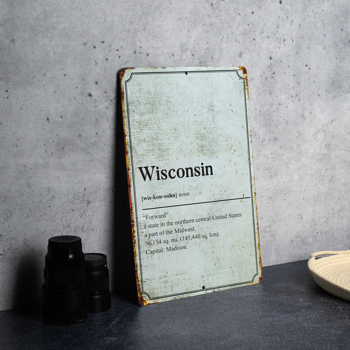 Wisconsin State Definition - Metal Sign - State Decor - Wisconsin State Pride