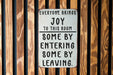 Everyone Brings Joy to This Room Metal Signs - Funny Home Decor, Office Humor, Welcome Sign, Sarcastic Wall Art, Unique Gift Idea