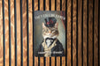 They Call Me Ranch Cause I Be Dressin' Metal Signs - Fancy Dressed-Up Cat, Unique Wall Art, Funny Home Decor