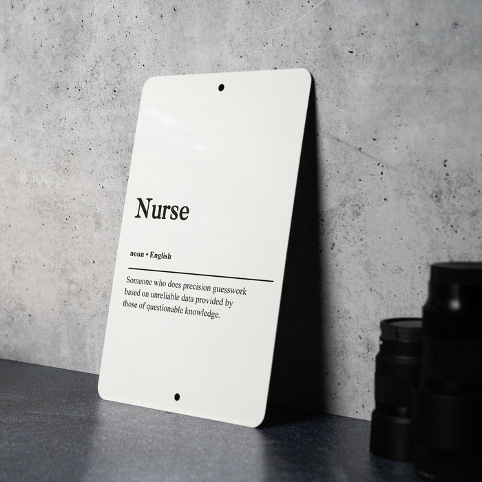 Nurse Definition Metal Sign - Healthcare Humor, Nurse Life, Medical Joke, Hospital Decor, Caregiver Gift