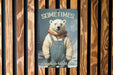 Sometimes I Laugh So Hard I Pee Metal Sign - Cute Polar Bear Decor, Funny Bathroom Art, Funny Home Decor, Laughter Quote