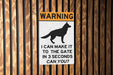 I Can Make It to the Gate in 3 Seconds Can You? German Shepherd Metal Sign, Pet Warning, Guard Dog Alert, Security Notice, Dog Lover Gift