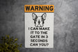 Warning I Can Make It to the Gate in 3 Seconds Bulldog Metal Sign, Pet Caution, Slow but Sure, Guard Dog, Humorous Home Decor