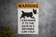 Warning I Can Make It to the Gate in 3 Seconds Corgi Metal Sign, Pet Caution, Slow but Sure, Guard Dog, Humorous Home Decor