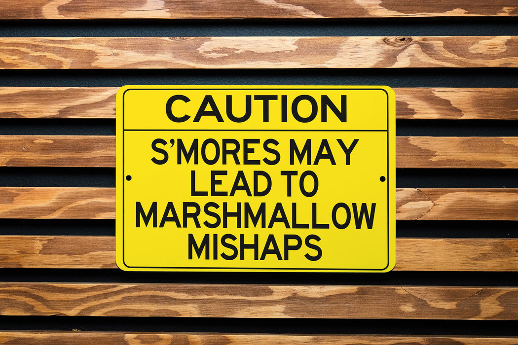 Smores May Lead to Marshmallow Mishaps Metal Sign, Camping Warning, Funny Outdoor Decor, Fire Pit Safety, Sweet Treat Alert