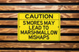 Smores May Lead to Marshmallow Mishaps Metal Sign, Camping Warning, Funny Outdoor Decor, Fire Pit Safety, Sweet Treat Alert