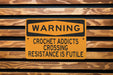 CROCHET ADDICTS CROSSING Metal Sign, Craft Room Decor, Yarn Lovers Warning, Hobbyist Gift, Creative Space Sign