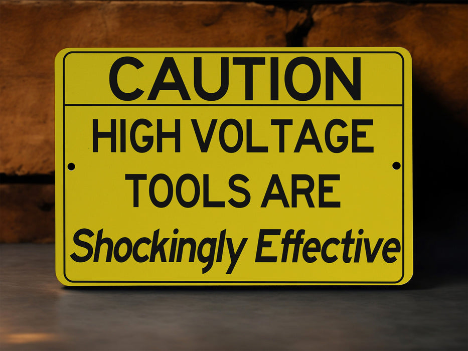 Caution High Voltage Tools Are Shockingly Effective Metal Sign, high voltage sign, electrician gift, shock warning sign, tool room decor