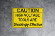 Caution High Voltage Tools Are Shockingly Effective Metal Sign, high voltage sign, electrician gift, shock warning sign, tool room decor