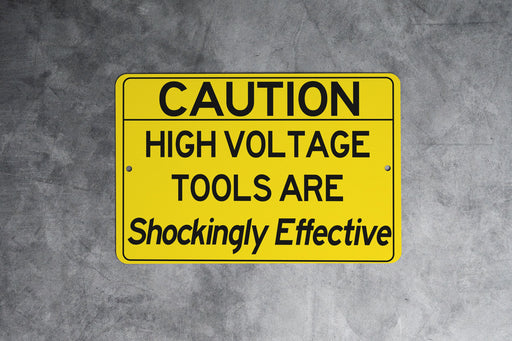 Caution High Voltage Tools Are Shockingly Effective Metal Sign, high voltage sign, electrician gift, shock warning sign, tool room decor