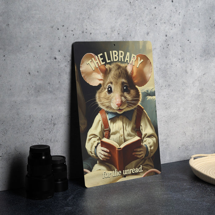 The Library for the Unread Metal Sign - Book Lover Decor, Reading Nook, Literary Humor, Unique Library Sign, Gift