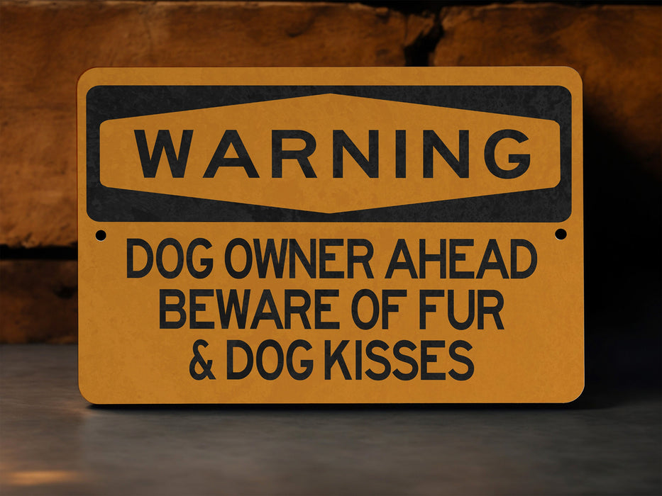 Warning Dog Owner Ahead Beware of Fur Metal Sign, Pet Hair Alert, Dog Lover Decor, Fur Everywhere Warning, Canine Caution Sign