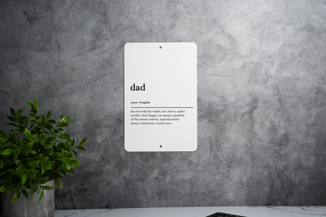 Dad Definition Metal Sign, Fatherhood Humor, Dad Appreciation, Gift for Dad, Family Love Wall Decor