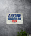 Anyone Under 80 2024 - Metal Sign - Funny Political Sign, Funny Gift, Political Humor, Satire