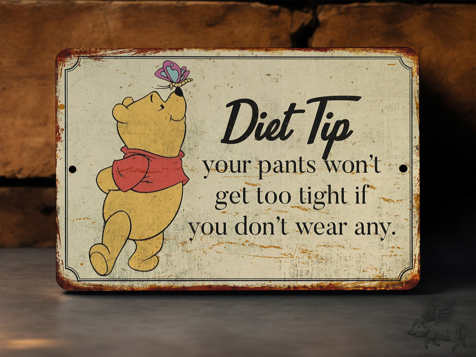 Winnie the Pooh Diet Tip - Metal Sign - Winnie the Pooh - Kitchen Decor - Winnie the Pooh Gift - Funny Winnie The Pooh