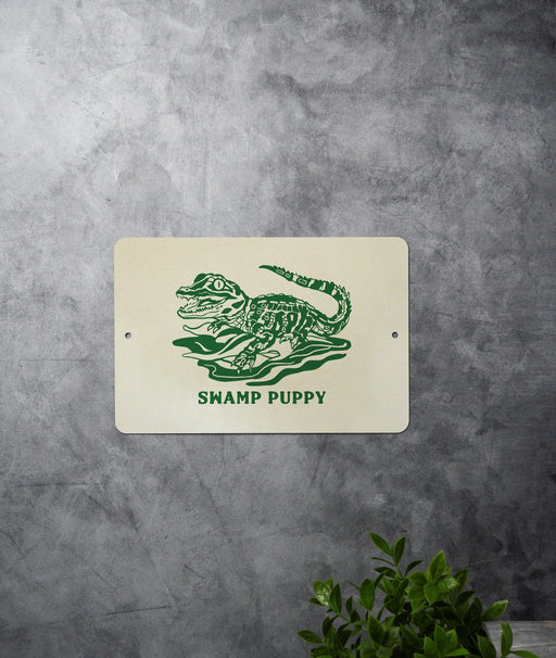 Swamp Puppy - Funny Metal Sign - Cute Wall Art, Funny Gift, Mothers/Fathers Day, Retro Wall Art, Cute Gator