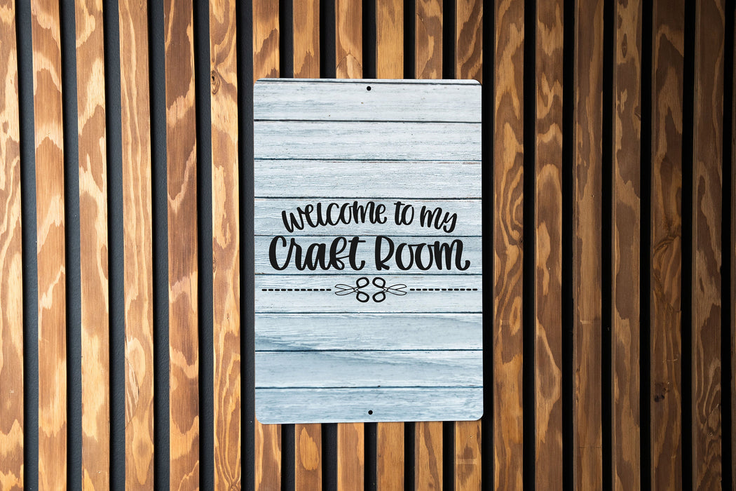 Rustic Farmhouse Craft Room Welcome Metal Sign