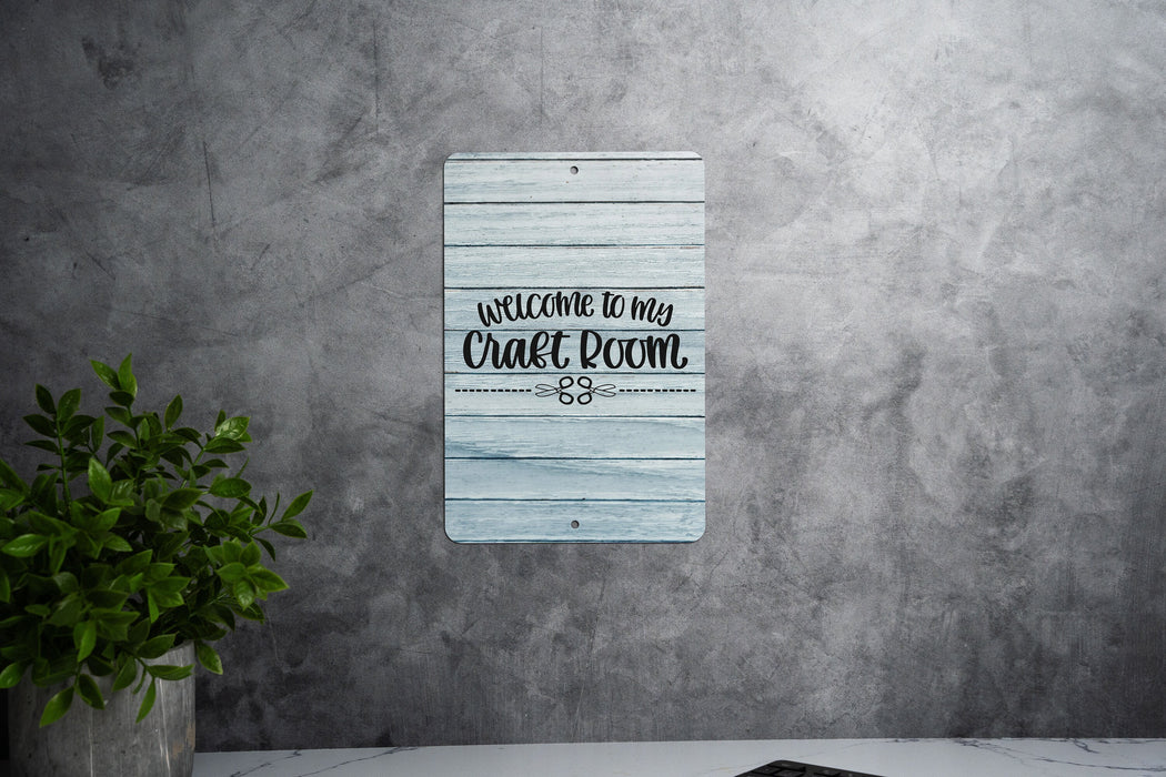 Rustic Farmhouse Craft Room Welcome Metal Sign