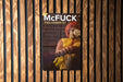 The McFuckYou Lookin' At Metal Sign - Funny Wall Decor,Metal Sign, Gift, Funny Parody, Meme, Metal Sign, Funny Swear