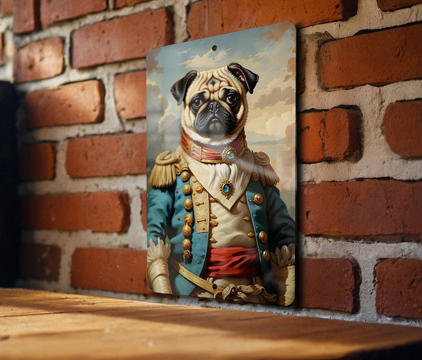 Victorian Warrior Pug Metal Sign - Regal Fighter, Noble Pug, Period Warrior, Aristocratic Guard, Pug Decor