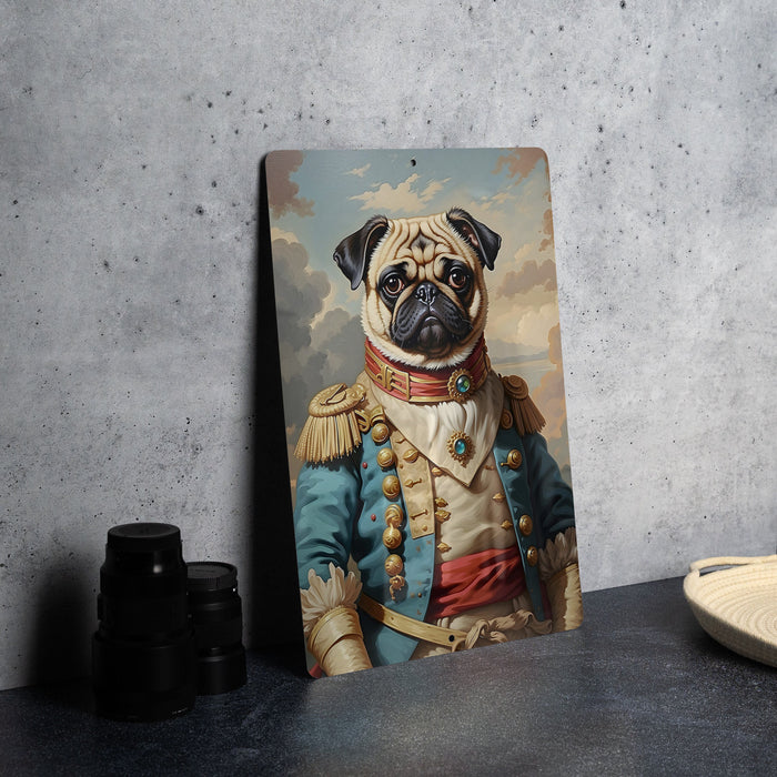 Victorian Warrior Pug Metal Sign - Regal Fighter, Noble Pug, Period Warrior, Aristocratic Guard, Pug Decor