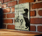 Not Drinking Alone Metal Sign, Not Drinking Alone if Dog Is at Home, Dog Drink Sign, Funny Sign, Bar Sign, Pet Decor, Gift