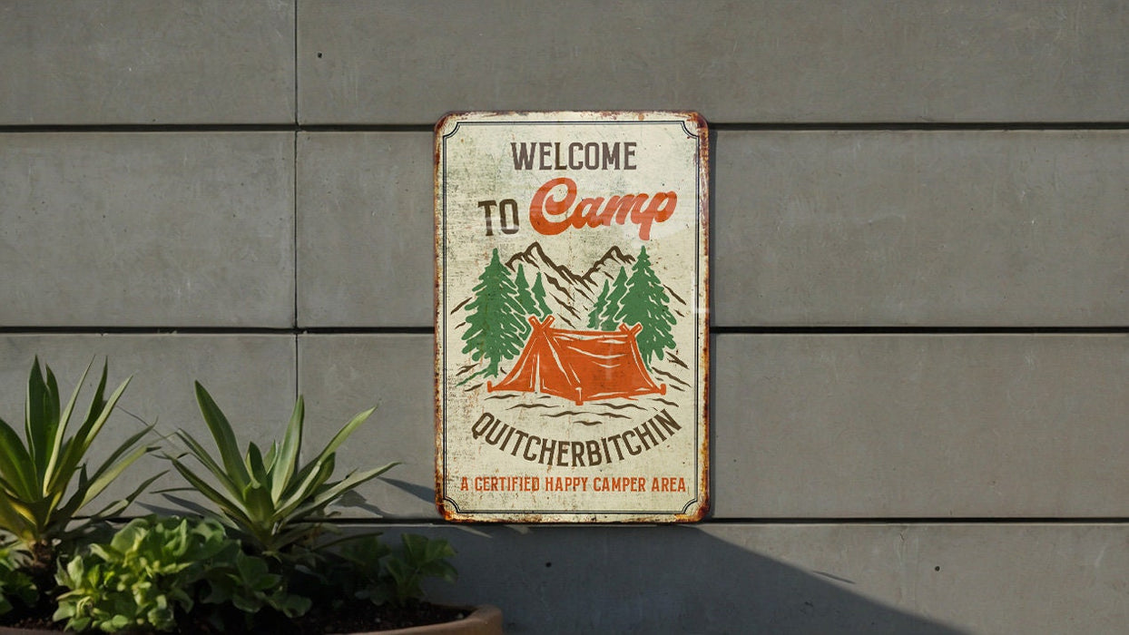 Camp Quitcherbitchin Metal Sign, Funny Camping Gift, Camper Decor, Camp Sign, Happy Camper