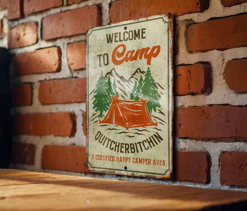 Camp Quitcherbitchin Metal Sign, Funny Camping Gift, Camper Decor, Camp Sign, Happy Camper