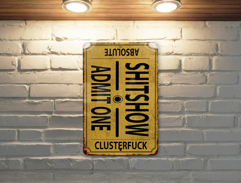 Shitshow - Admit One, Wall Art, Funny Gift, Theater Wall Art, Funny Wall Art, Gift