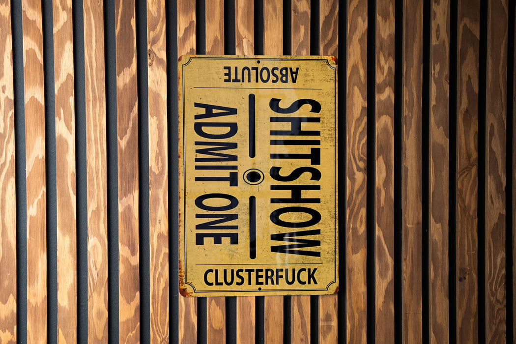 Shitshow - Admit One, Wall Art, Funny Gift, Theater Wall Art, Funny Wall Art, Gift
