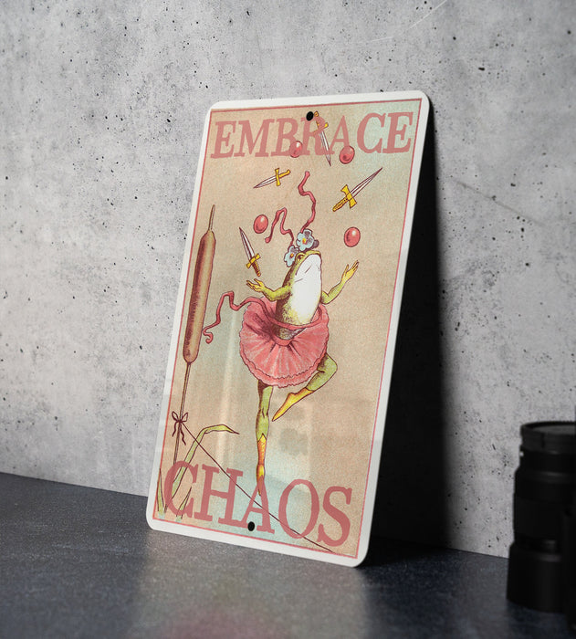 Embrace Chaos - Metal Sign - Funny Frog Art, Wall Art, Vintage Style Wall Art, Cute Frog, Funny Gift