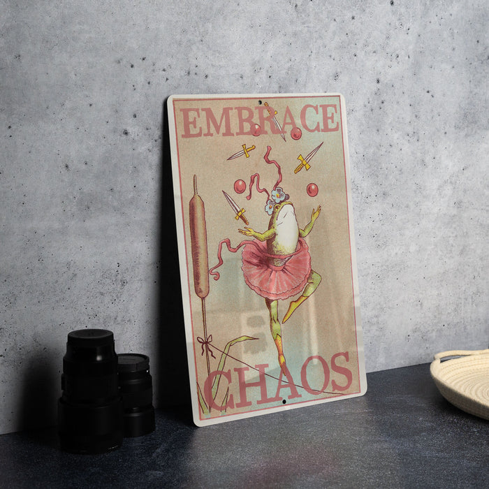 Embrace Chaos - Metal Sign - Funny Frog Art, Wall Art, Vintage Style Wall Art, Cute Frog, Funny Gift