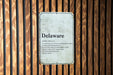 Delaware State Definition - Metal Sign - Wall Decor