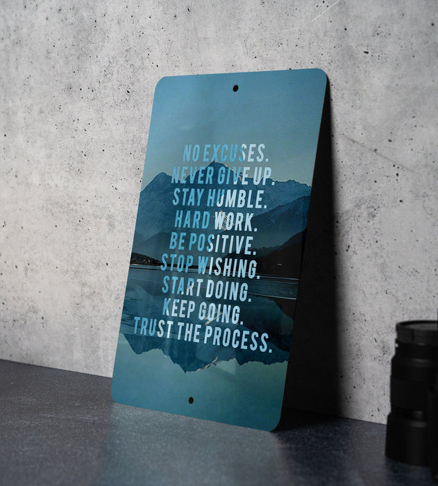 Motivational Metal Sign - Never Give Up - Stay Humble - Hard Work - Be Positive - Stop Wishing- Start Doing - Keep Going - Trust the Process