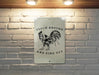 Cluck Around and Find Out - Metal Sign - Chicken 'Coup' - Funny Gift, Mothers Day Gift, Fathers Day Gift, Funny Chicken Sign