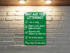 Funny Metal Sign, Why Are You Littering?