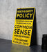 Health and Safety Policy Use Common Sense Metal Sign - Office Decor, Workplace Humor, Safety Sign, Common Sense Reminder, Funny Gift