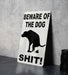 Dog Caution, Funny Sign, Metal Decor, Garden Warning, Pet Humor