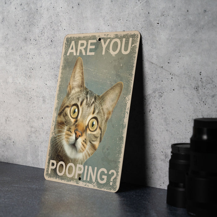 Are You Pooping? Cat Bathroom Metal Signs - Funny Home Decor, Cat Lover Gift, Quirky Bathroom Art, Humorous Wall Sign, Unique Toilet Decor