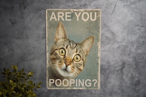Are You Pooping? Cat Bathroom Metal Signs - Funny Home Decor, Cat Lover Gift, Quirky Bathroom Art, Humorous Wall Sign, Unique Toilet Decor