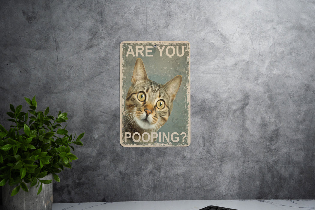 Are You Pooping? Cat Bathroom Metal Signs - Funny Home Decor, Cat Lover Gift, Quirky Bathroom Art, Humorous Wall Sign, Unique Toilet Decor