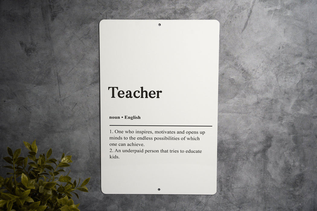 Teacher Definition Metal Sign - Education Humor, Classroom Wit, Unpaid Hero, School Joke, Appreciation Gift